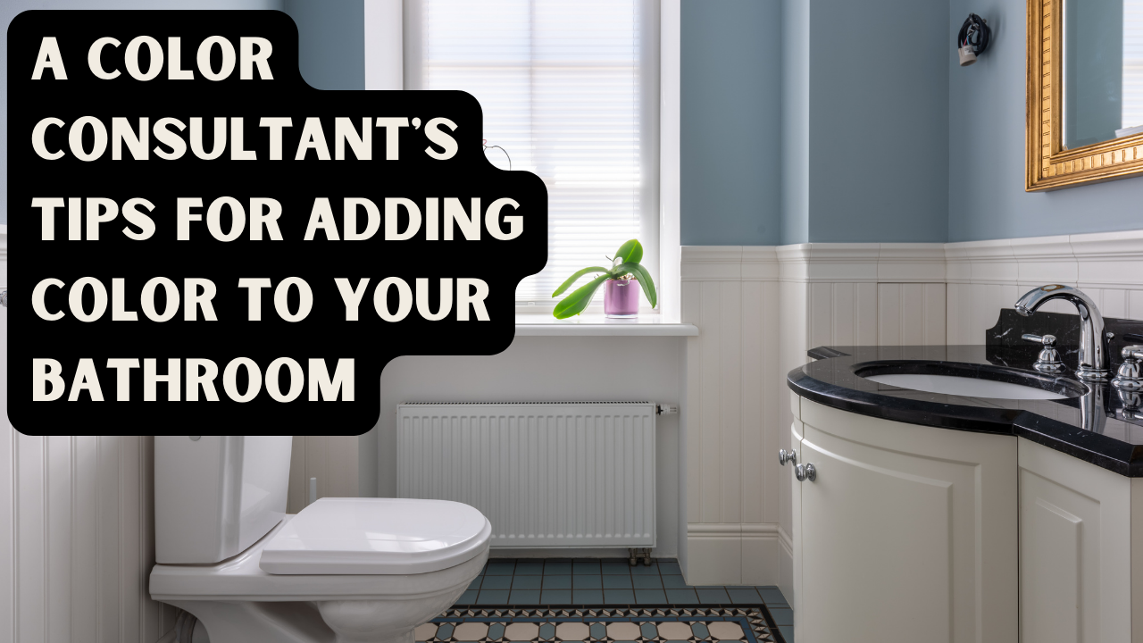 Lading Color Bathroom Color Tips San Antonio | Palatable Painting